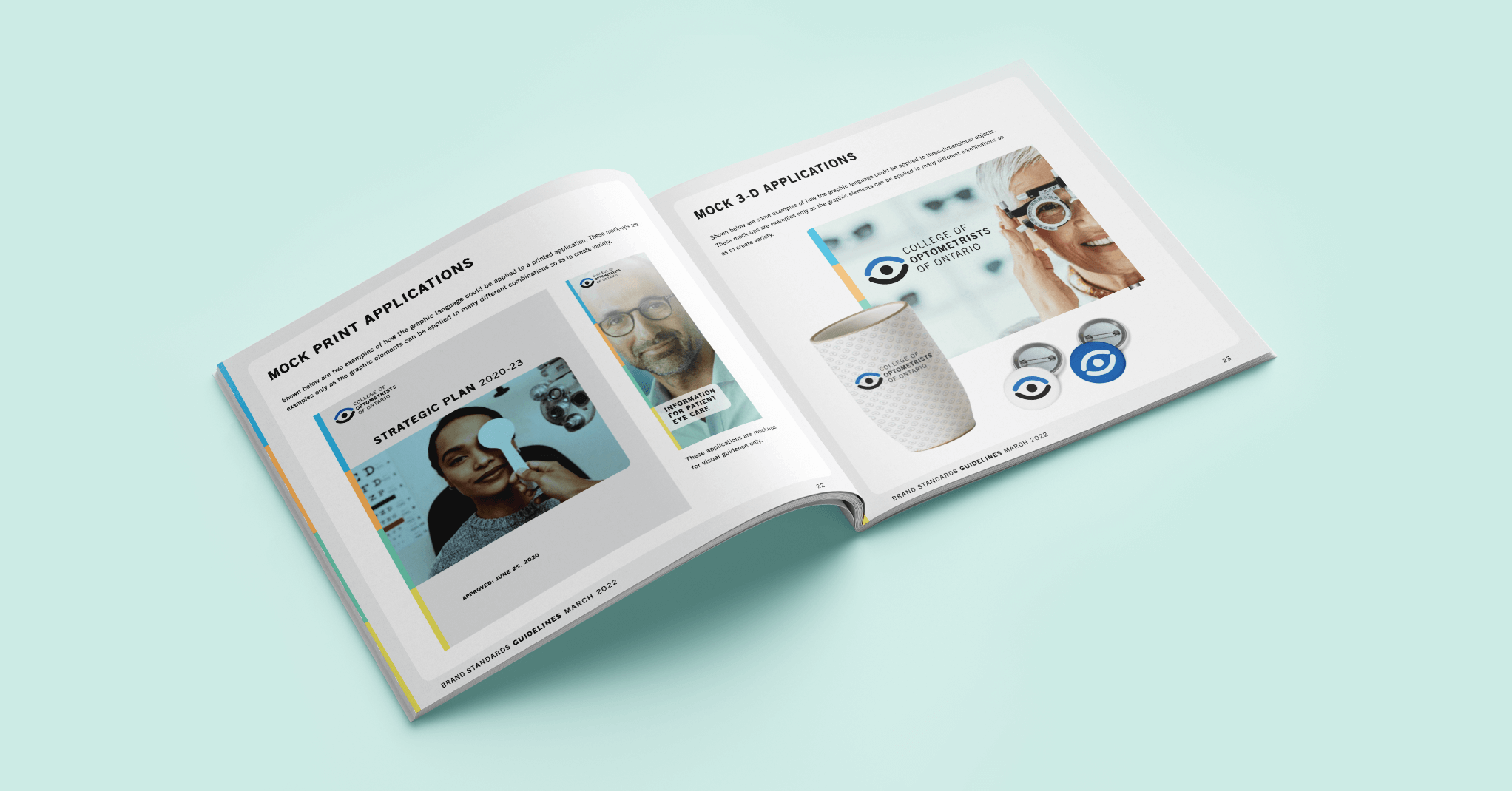 Mock print and 3D applications of the brand standards guide design for the College of Optometrist of Ontario.